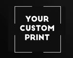 Custom Print Upgrade